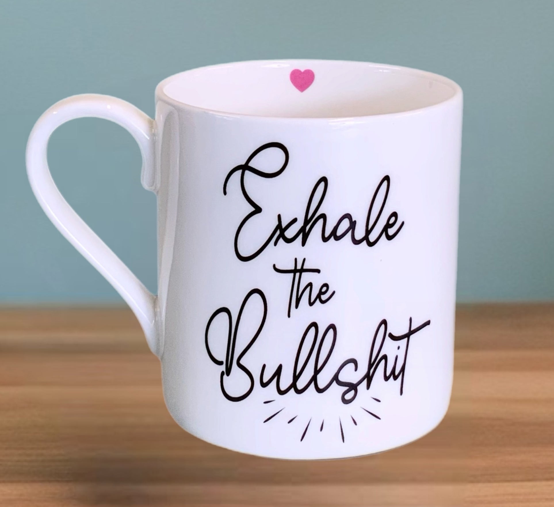 Exhale The Bullshit
